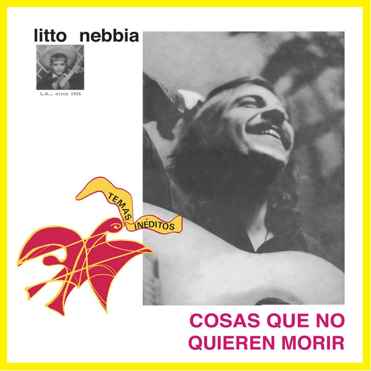 Litto Nebbia - Cosas Que No Quieren Morir