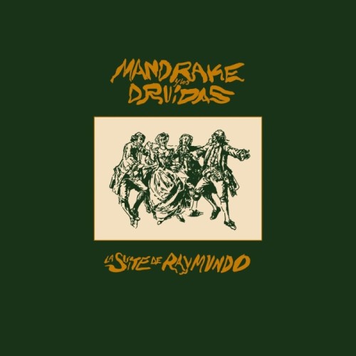 Mandrake Y Los Druidas - La Suite De Raymundo