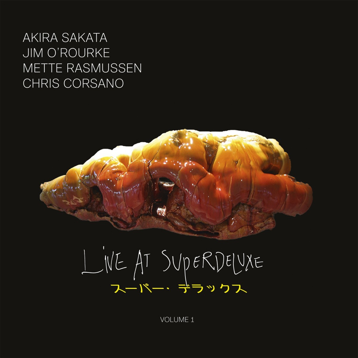 Akira Sakata & Jim O'Rourke & Mette Rasmussen & Chris Corsano
