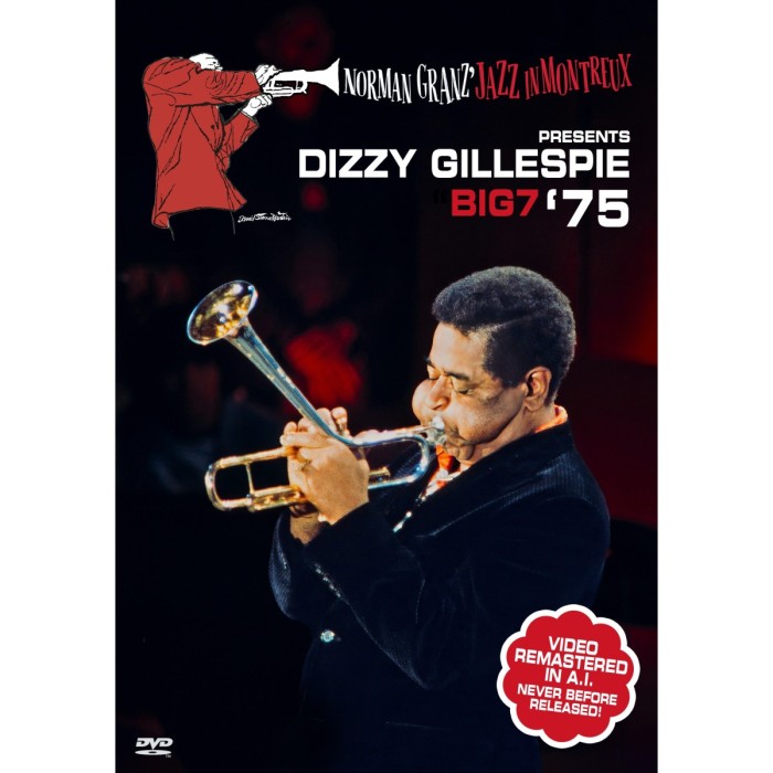 Dizzy Gillespie - The Dizzy Gillespie Big 7 At The Montreaux Jazz Festival 1975