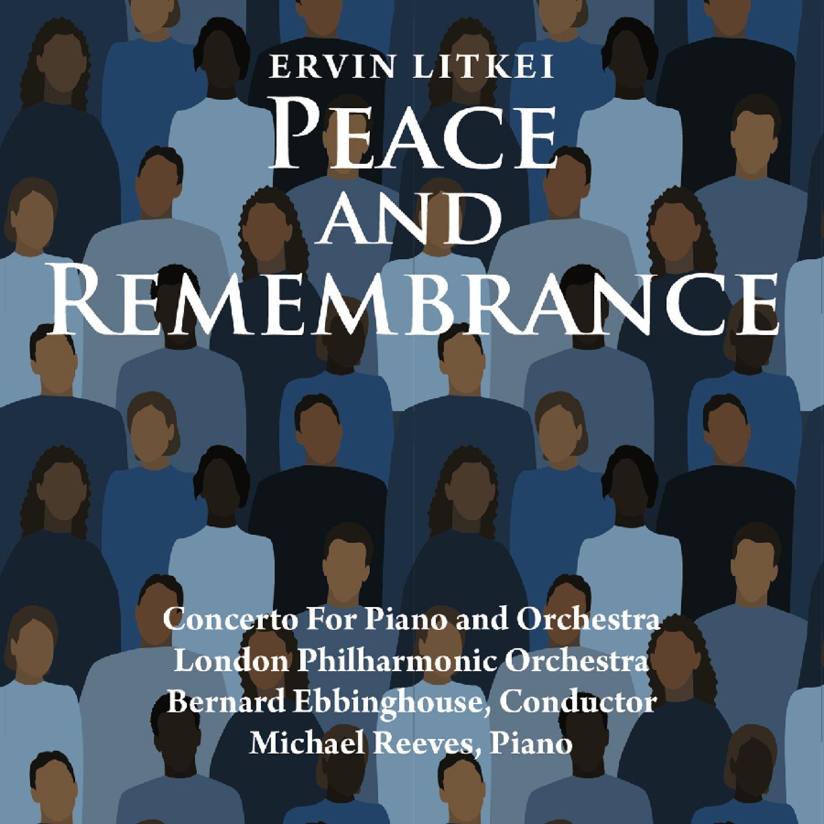 Ervin Litkei - Peace And Remembrance