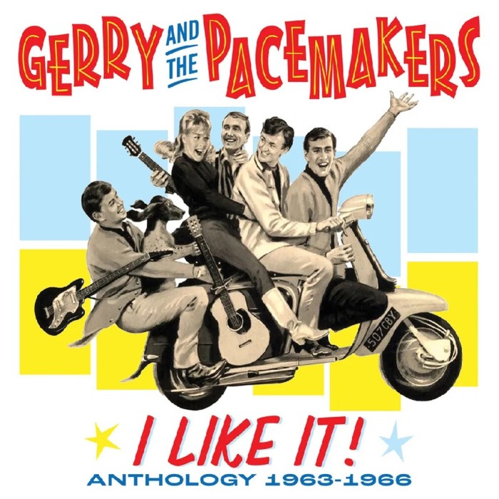 Gerry And The Pacemakers - I Like It! Anthology 1963-1966