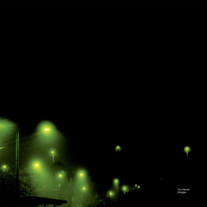 Tim Hecker - Mirages