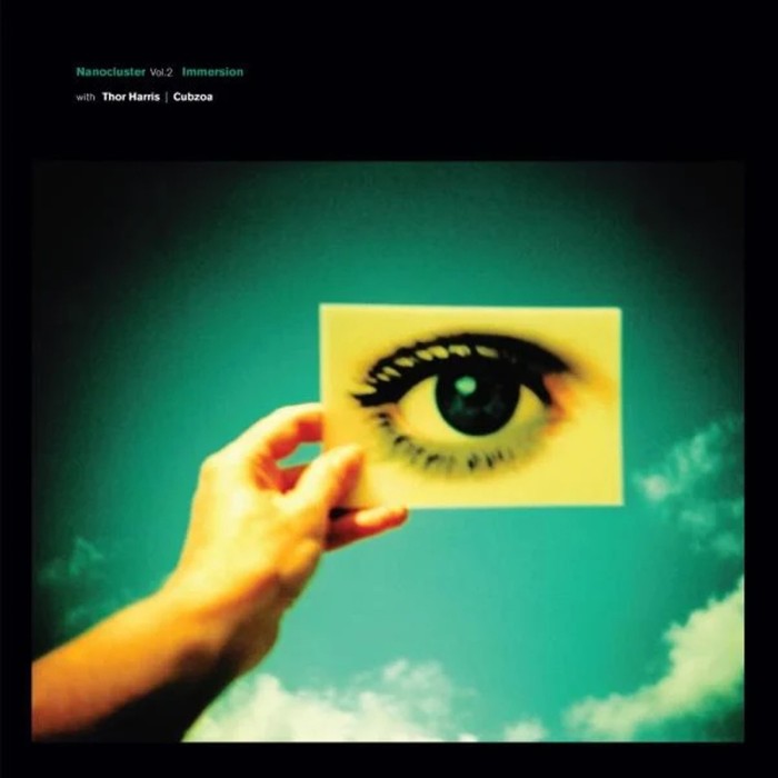 Immersion With Thor Harris - Cubzoa - Nanocluster Vol.2