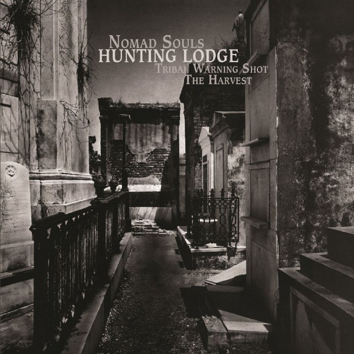 Hunting Lodge - Nomad Souls / Tribal Warning Shot / The Harvest