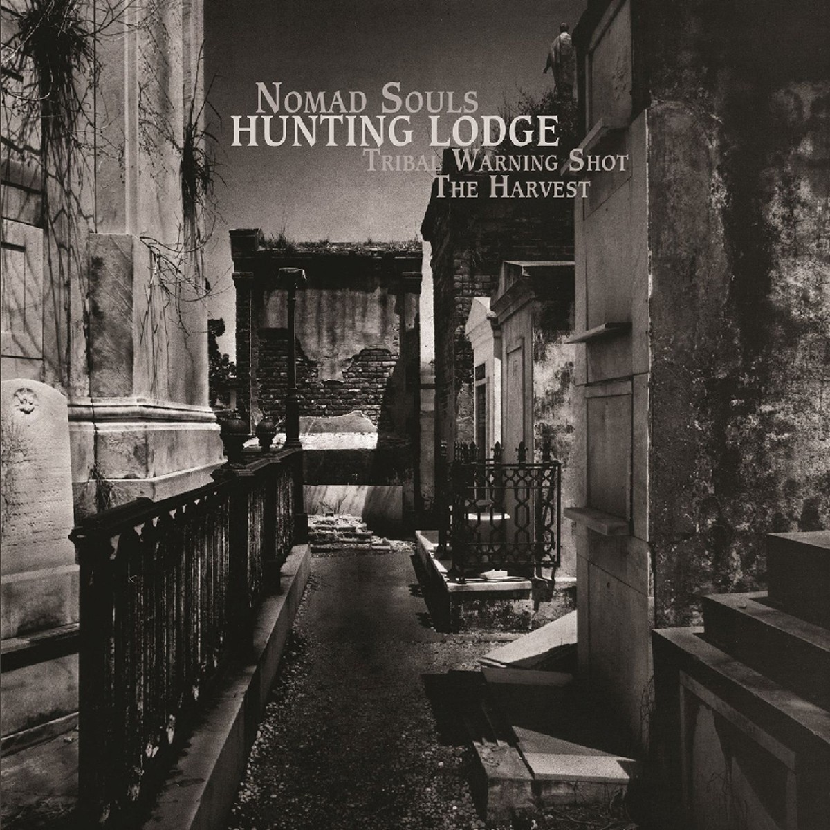 Hunting Lodge - Nomad Souls / Tribal Warning Shot / The Harvest