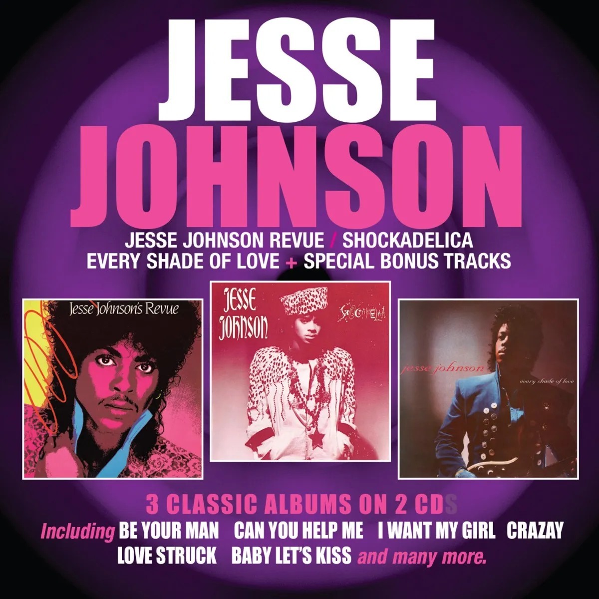 Jesse Johnson - Jesse Johnson Revue / Shockadelia / Every Shade Of Love