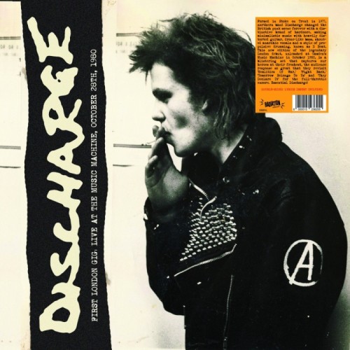 Discharge - First London Gig , Live At The Music Machine, October 28Th, 1980