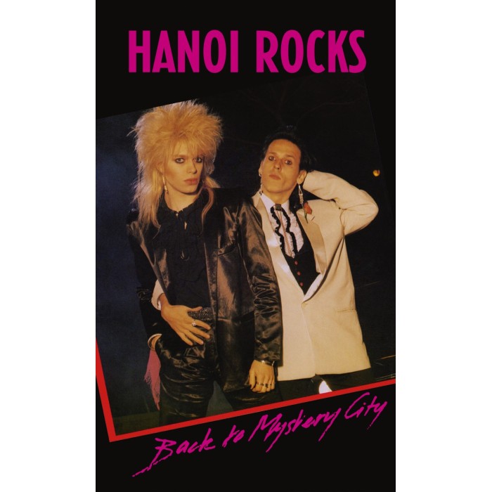 Hanoi Rocks - Back To Mystery City
