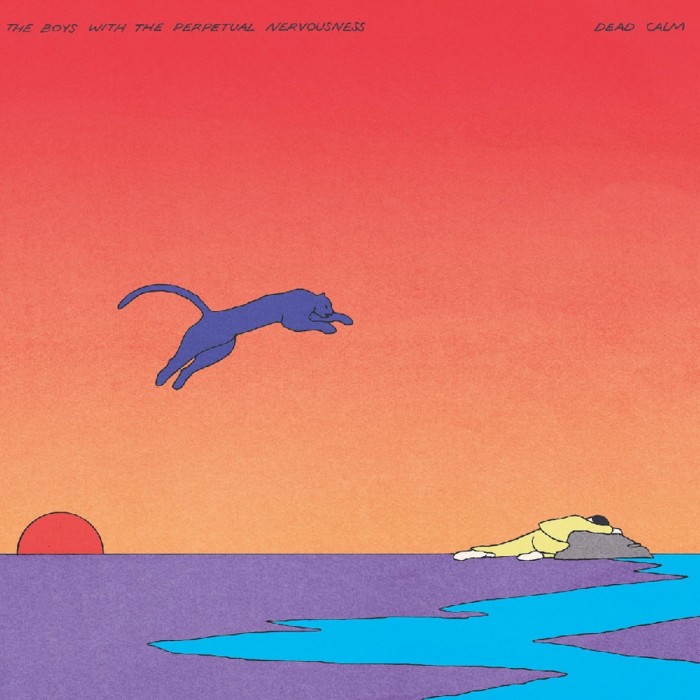 The Boys With The Perpetual Nervousness - Dead Calm (Deluxe Edition)