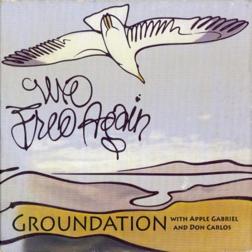Groundation - We Free Again