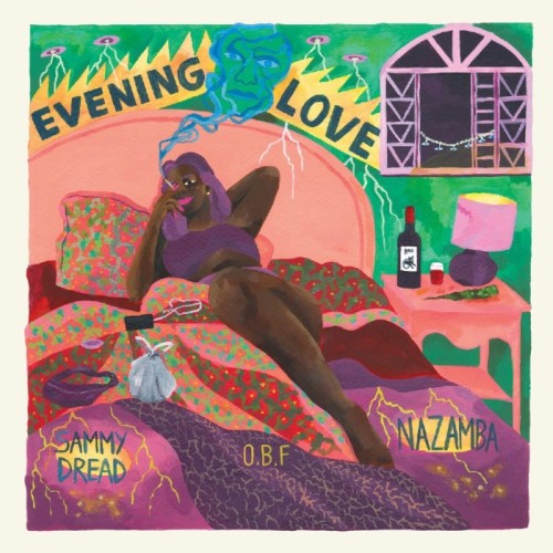 Nazamba & Sammy Dread & O.B.F. - Evening Love