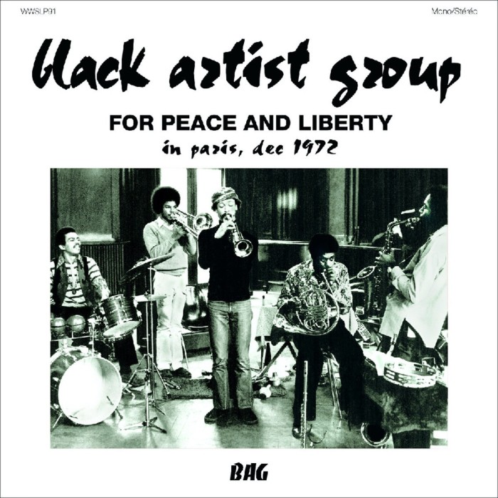Black Artist Group - For Peace And Liberty - In Paris, December 1972