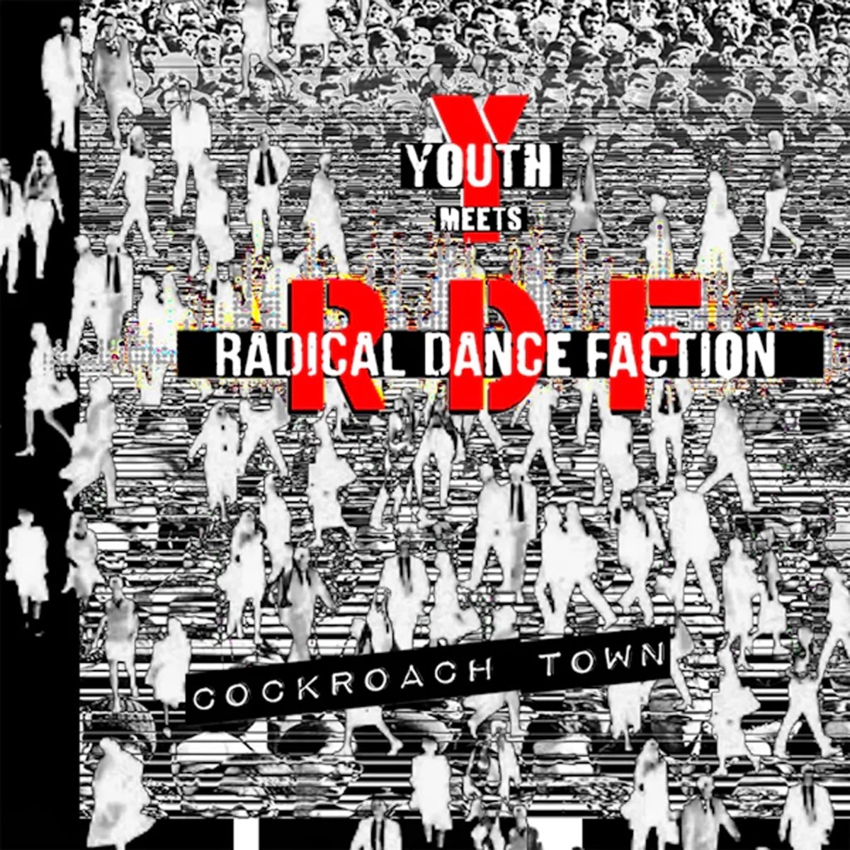 Youth Meets Radical Dance Faction - Cockroach Town (Red Vinyl)