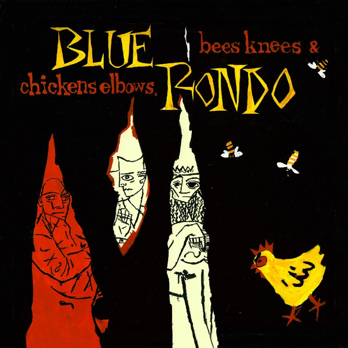 Bees Knees & Chicken Elbows - Bees Knees And Chicken Elbows (Expanded 2Cd Edition)
