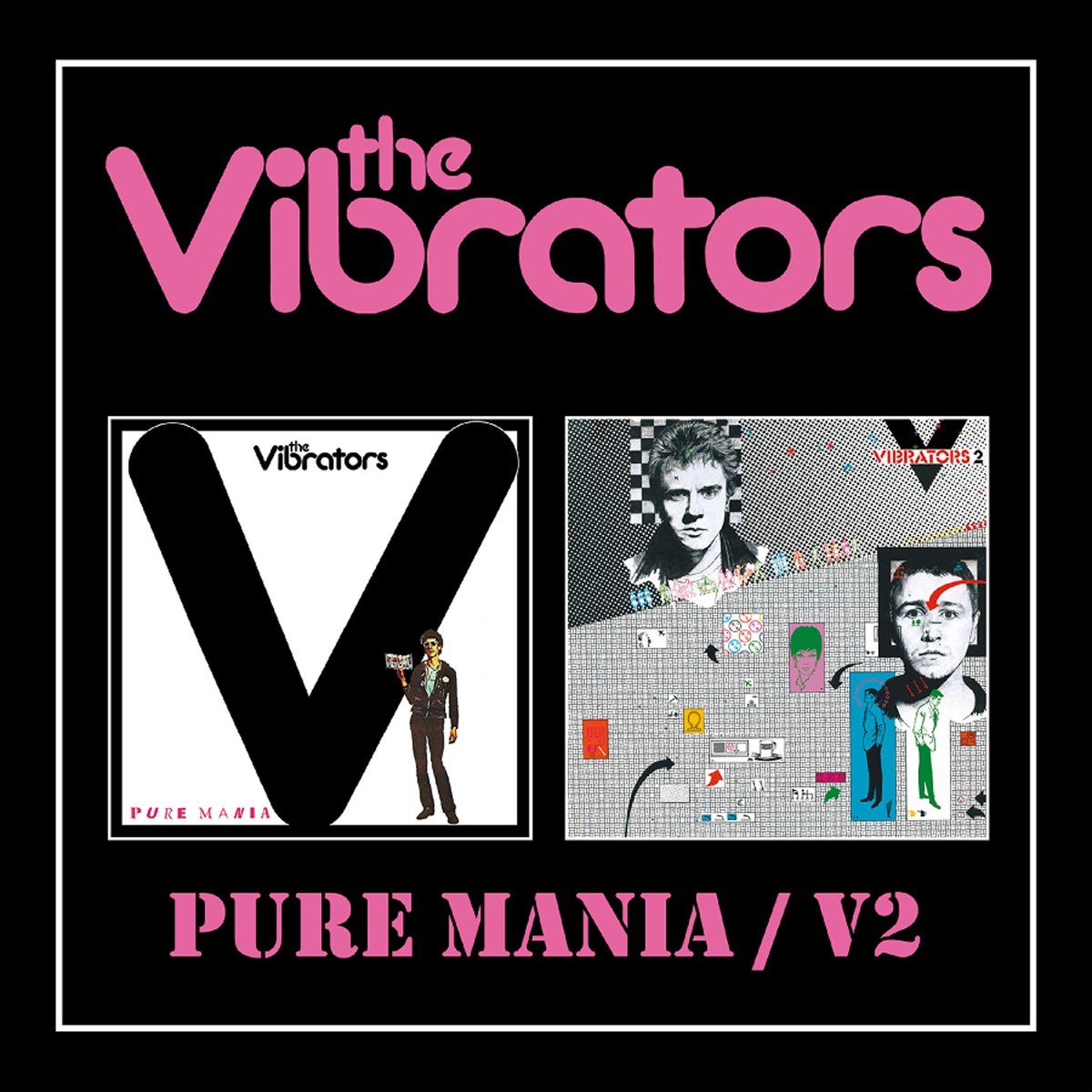 Vibrators - Pure Mania / V2 (2Cd Digipak Edition)