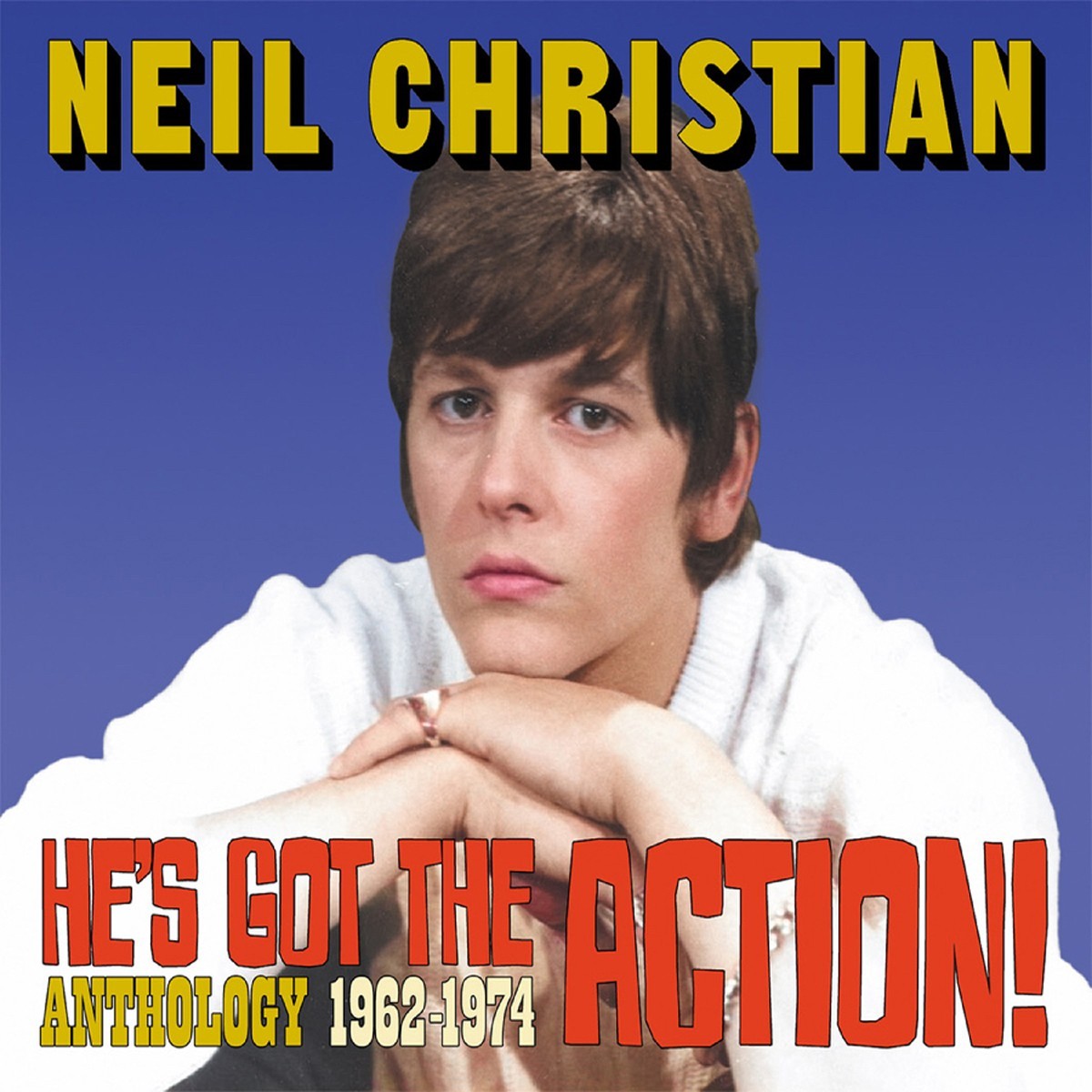 Neil Christian - He's Got The Action! Anthology 1962-1974 (2Cd Digipack)