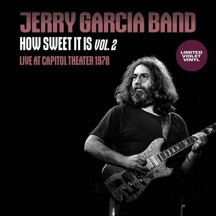 Jerry Garcia Band - How Sweet It Is Vol. 2 (Live At Capitol Theatre 1978, Fm Broadcast)
