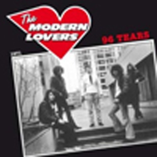 The Modern Lovers - 96 Tears