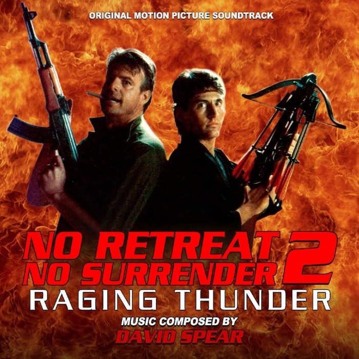 David Spear - No Retreat, No Surrender 2: Raging Thunder