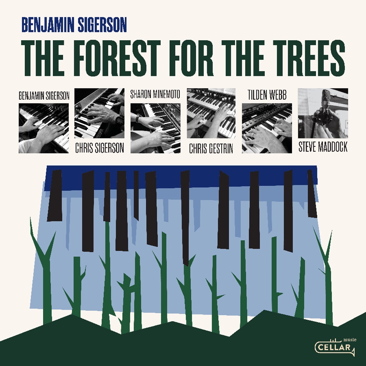 Benjamin Sigerson - The Forest For The Trees