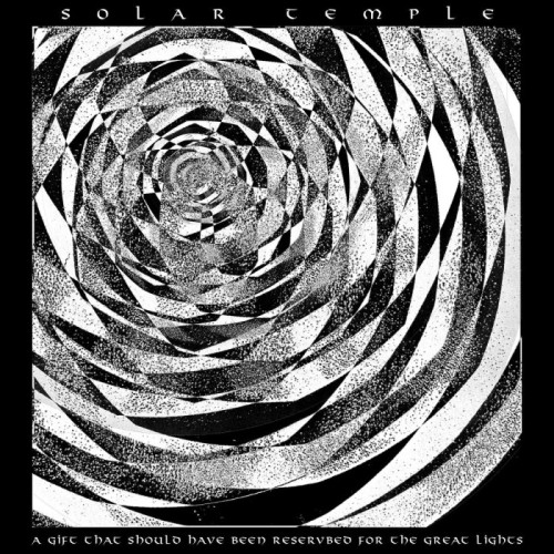 Solar Temple - A Gift That Should Have Been Reserved For The Great Lights