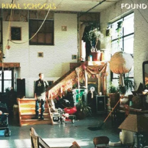 Rival Schools - Found
