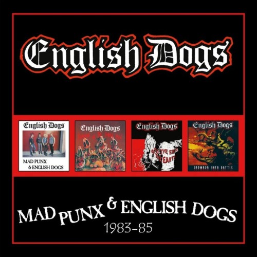 English Dogs - Mad Punx And English Dogs