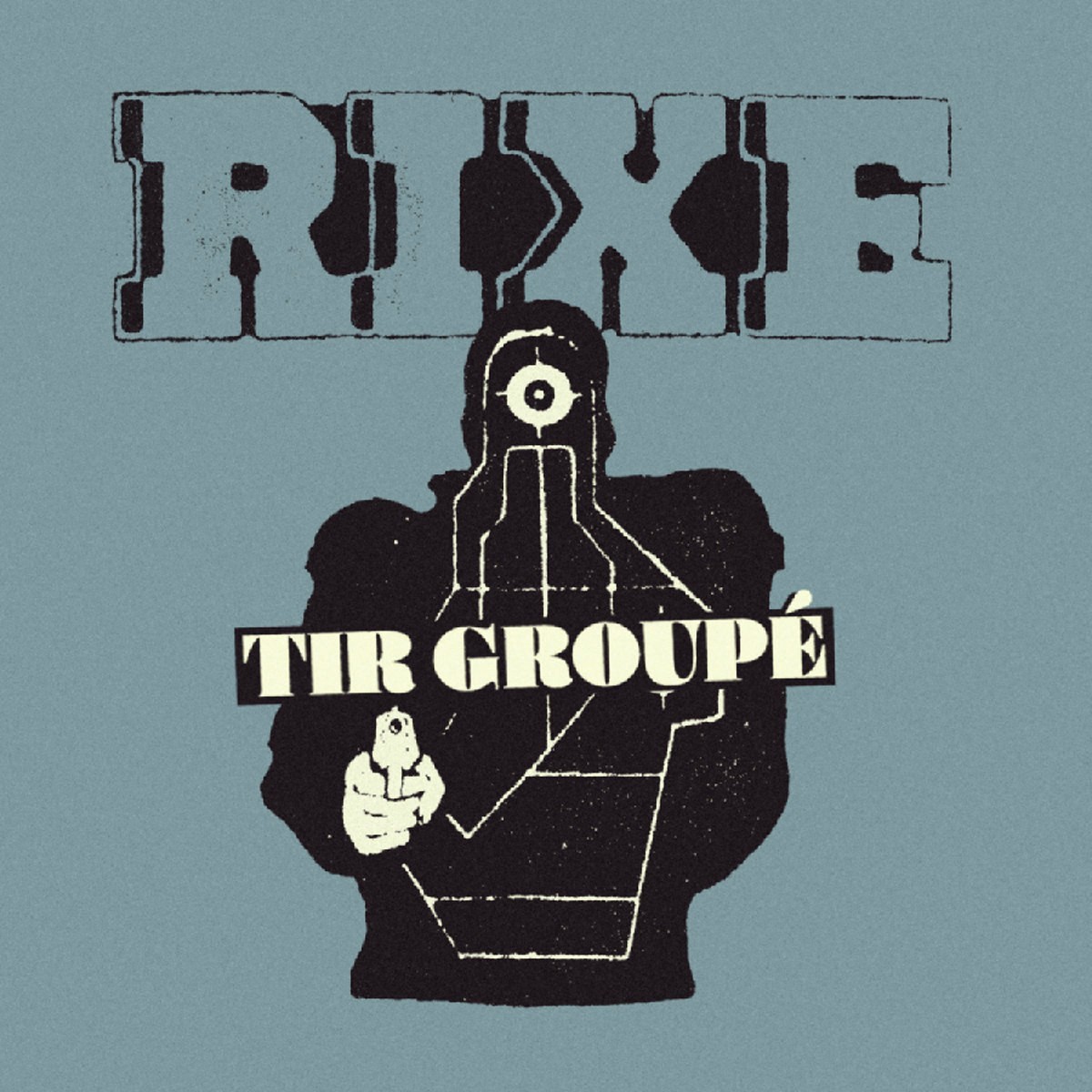 Rixe - Tir Groupe