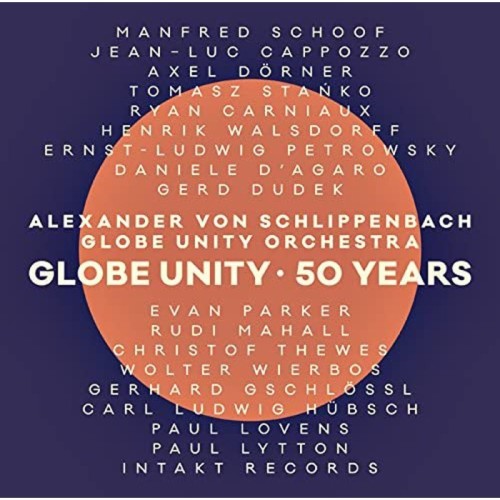 Alexander Von Schlippenbach - Globe Unity - 50 Years