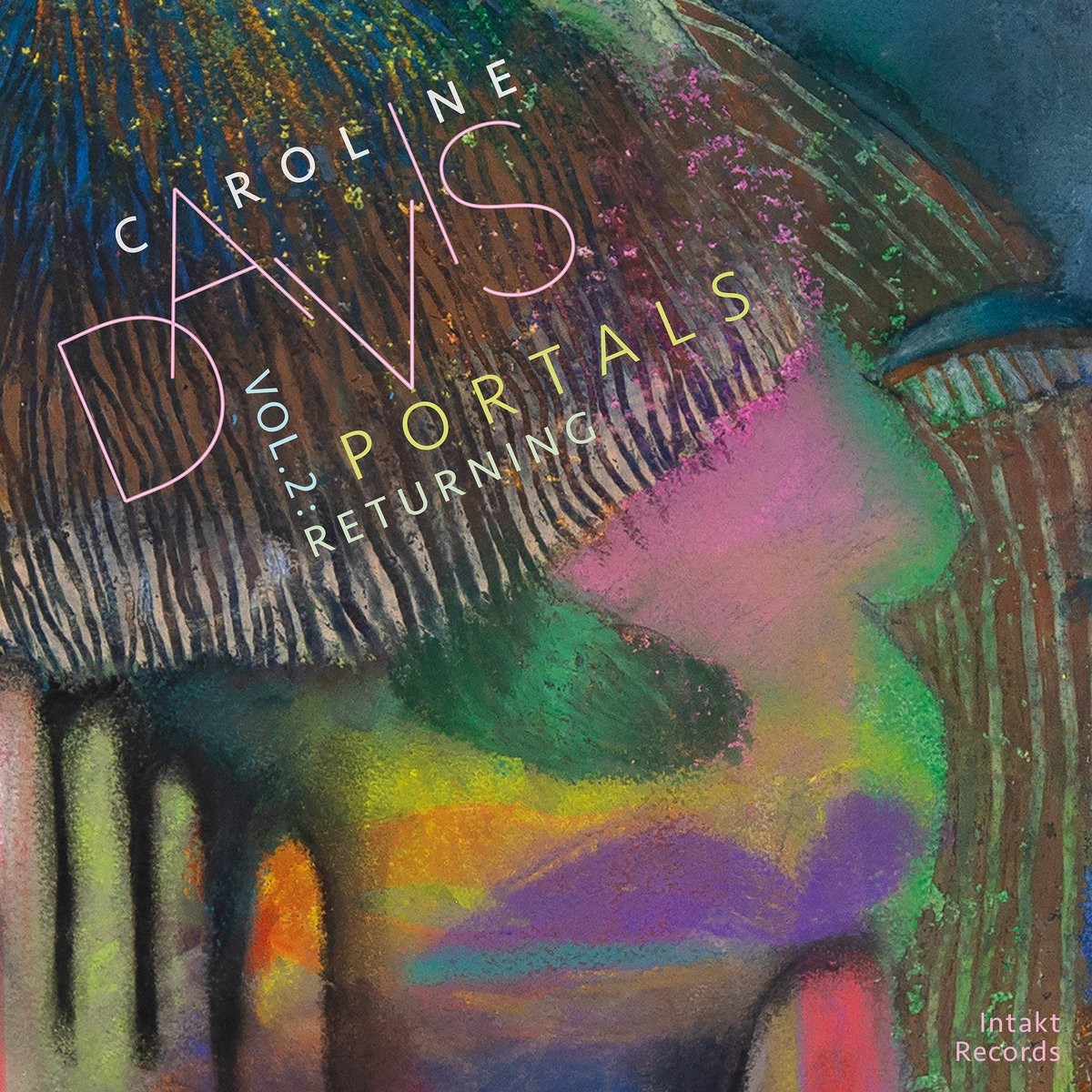 Caroline Davis - Portals Volume 2: Returning