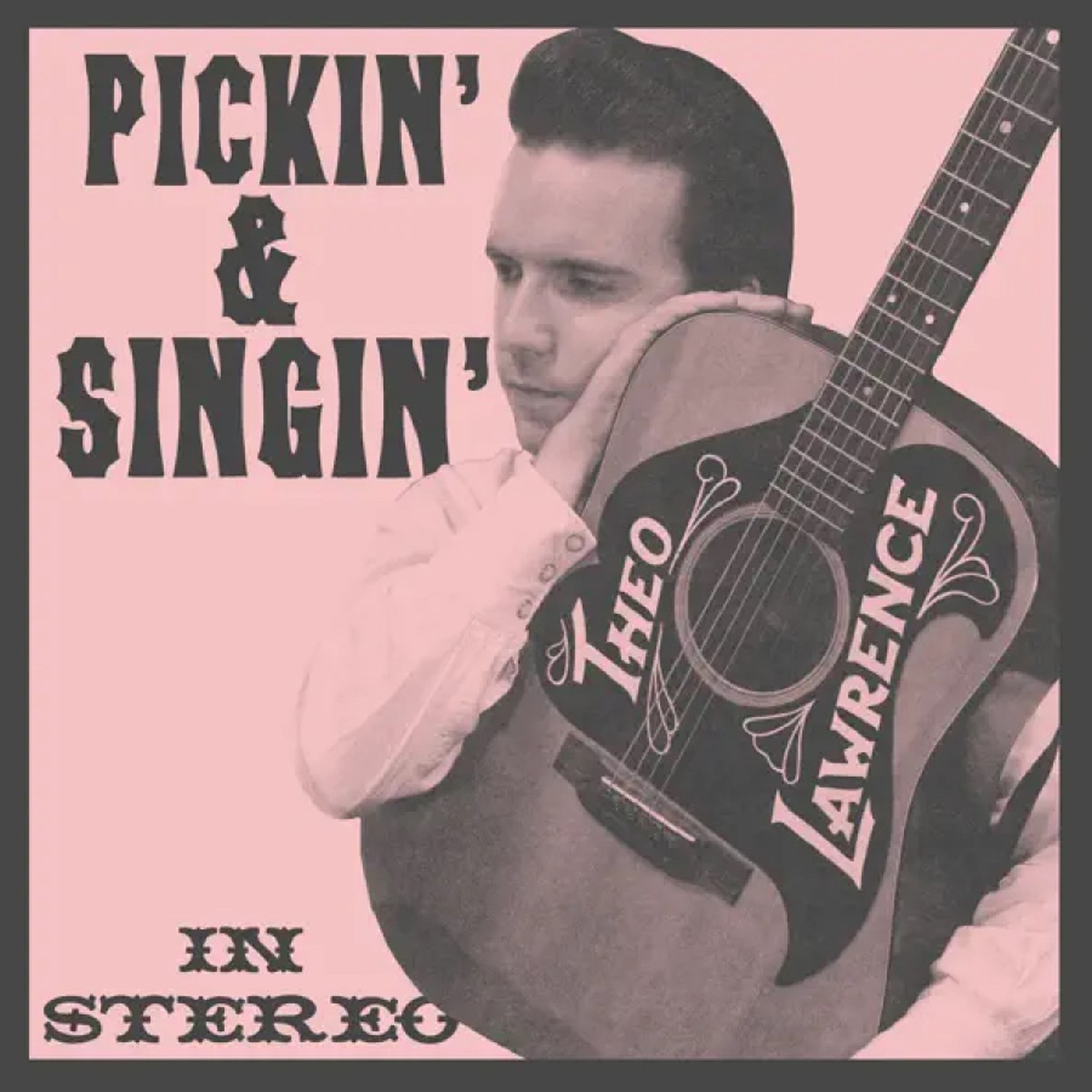 Theo Lawrence - Pickin‘ & Singin’