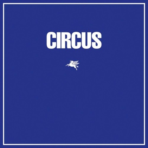 Circus - Circus (Remastered)