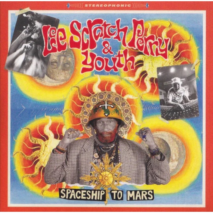 Lee "Scratch" Perry & Youth - Spaceship To Mars
