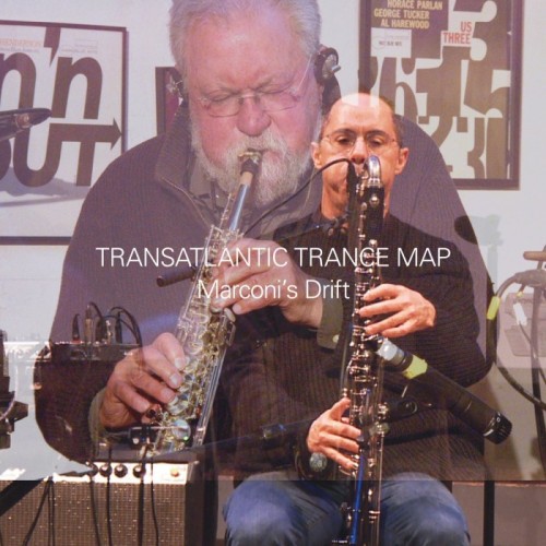 Evan Parker & Matthew Wright - Transatlantic Trance Project