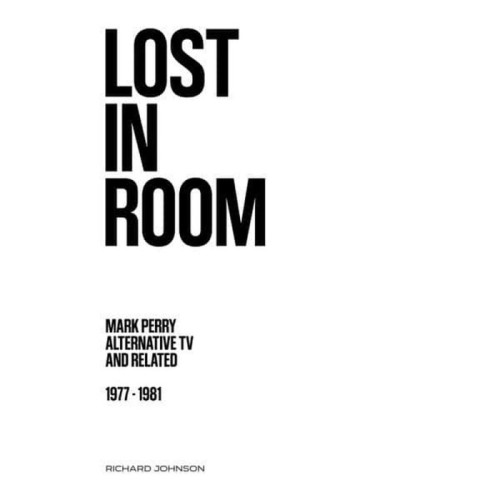 Mark Perry - Lost In Room