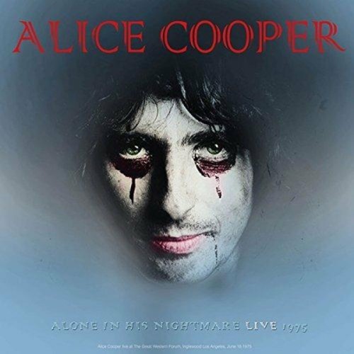 Alice Cooper - The Best Of Alone In The Nightmare - Live 1975
