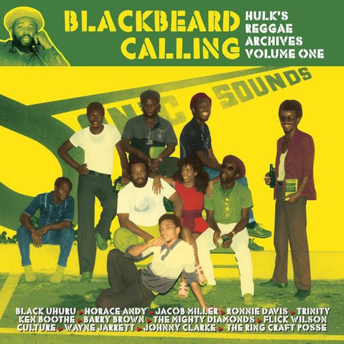 Various Artists - Blackbeard Calling : Hulk's Reggae Archives Volume One