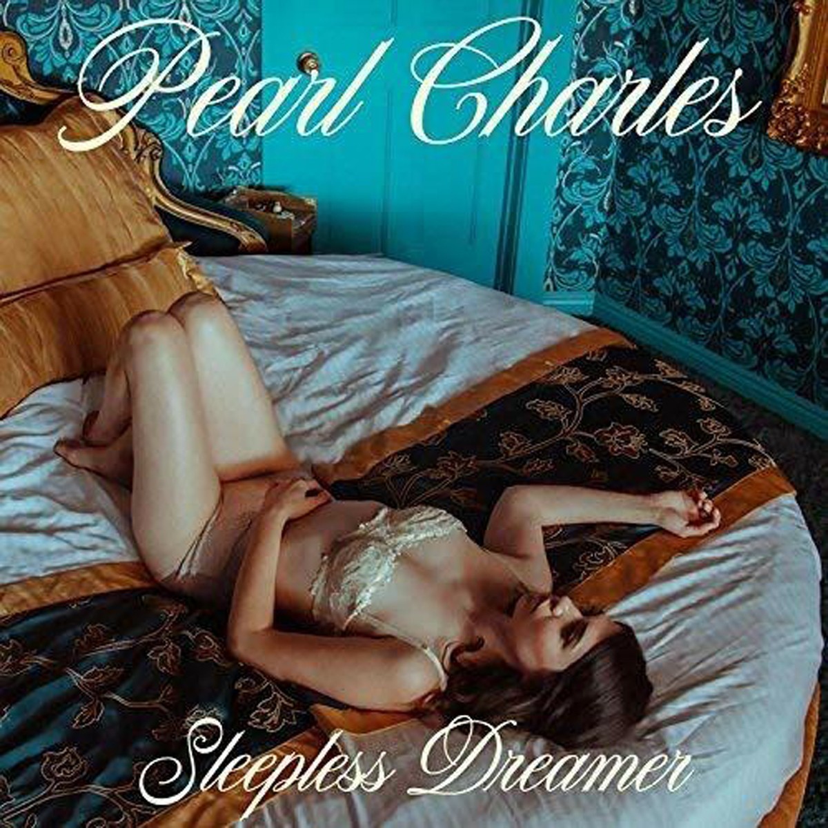 Pearl Charles - Sleepless Dreamer