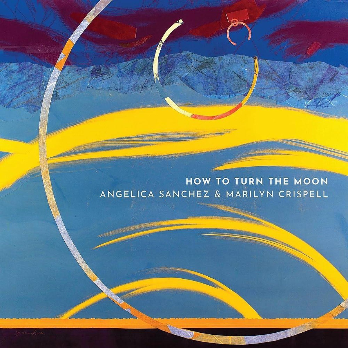 Angelica Sanchez - How To Turn The Moon