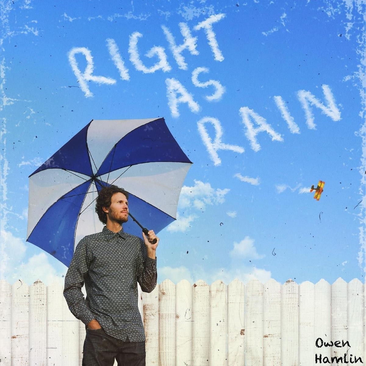 Owen Hamlin - Right As Rain