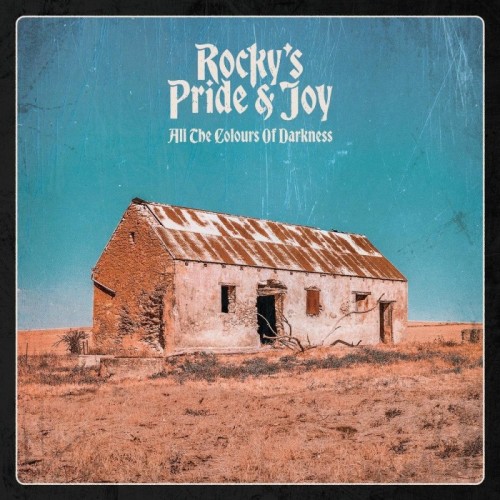 Rocky's Pride & Joy - All The Colours Of Darkness