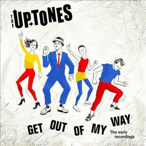 The Uptones - Get Outta My Way