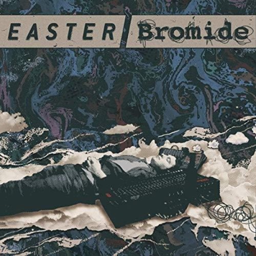 Easter - Bromide - Doubt Rings / I'll Never Learn