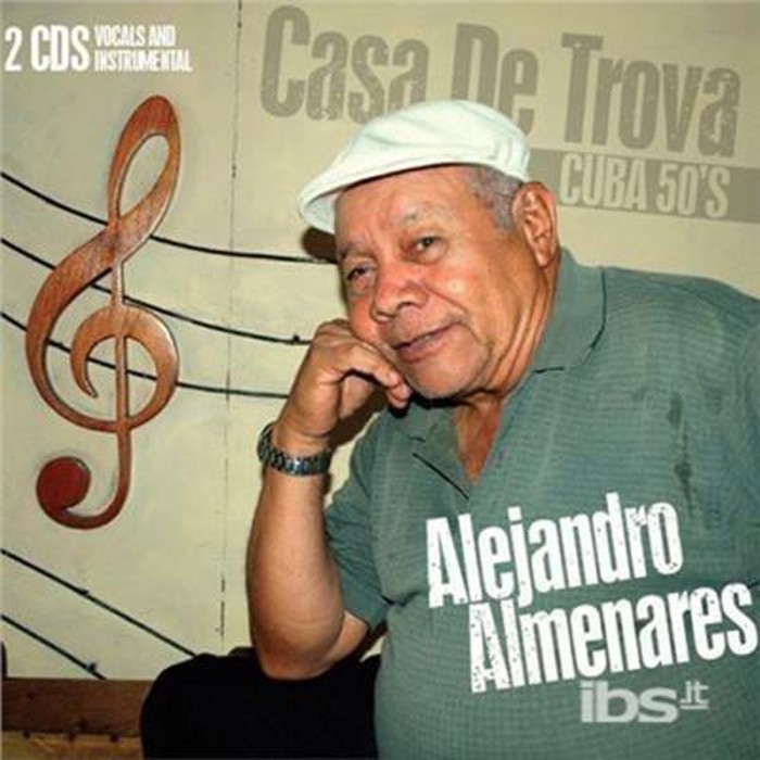 Alejandro Almenares - Casa De Trova: Cuba 50'S