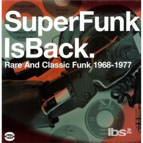 Various Artists - Super Funk Is Back - Rare And Classic Funk 1966-1971: Vol. 5