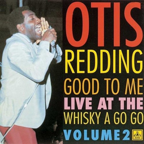 Otis Redding - Good To Me
