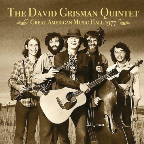 David Grisman Quintet - Great American Music Hall 1977