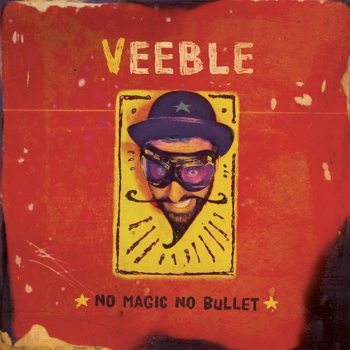 Veeble - No Magic No Bullet