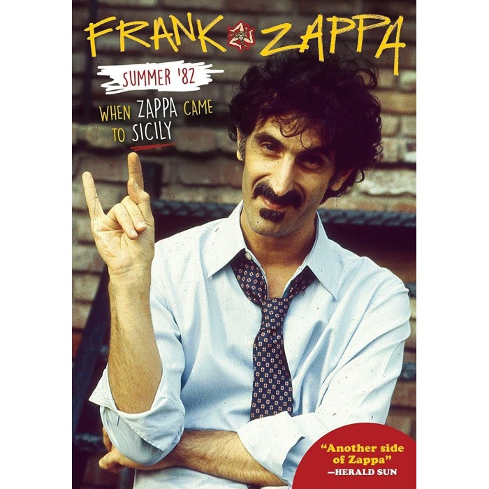 Frank Zappa - Summer '82: When Zappa Came To Sicily